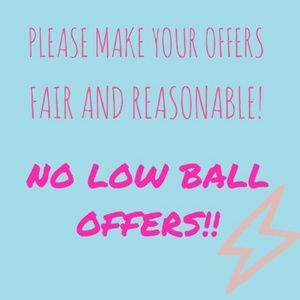 Low Ball Offers Will Be Declined Outright!